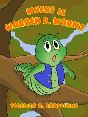 cover image of Where is Warren D. Worm?